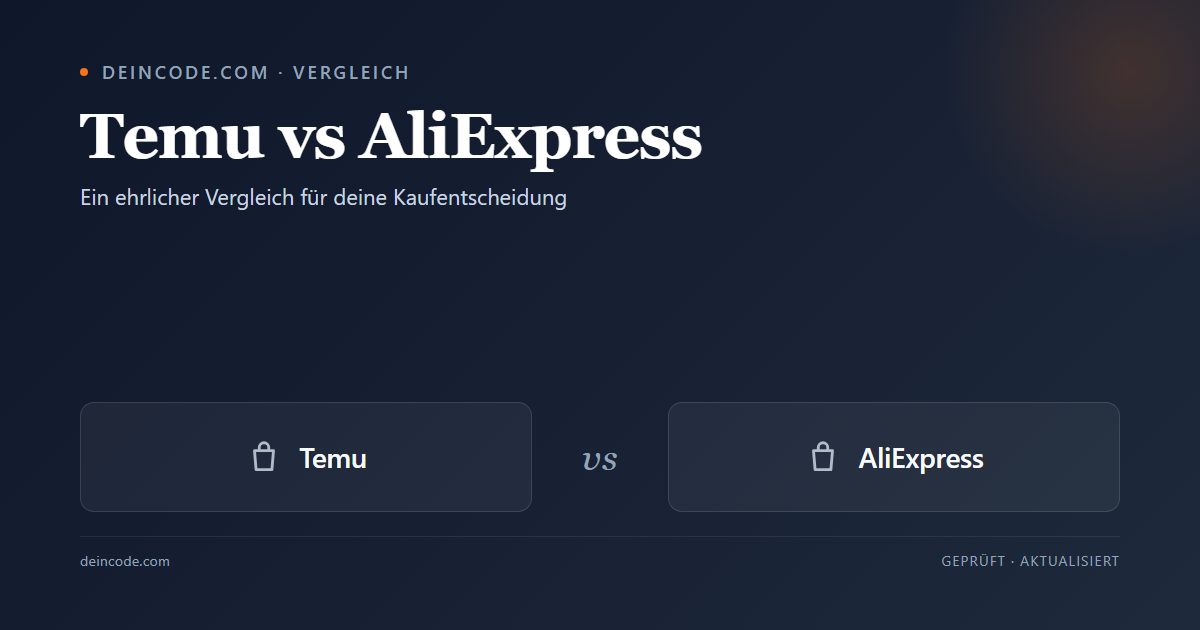 Temu vs AliExpress — ein ehrlicher Vergleich für deine Kaufentscheidung
